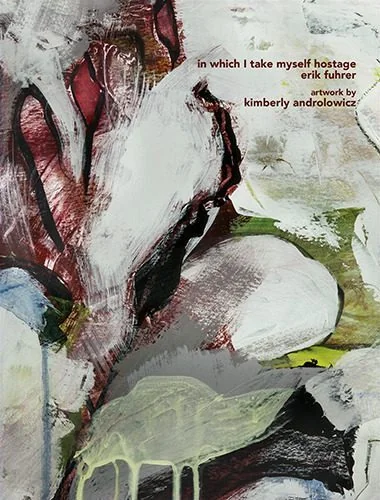 in which I take myself hostage by Erik Fuhrer, horror poetry on mental health