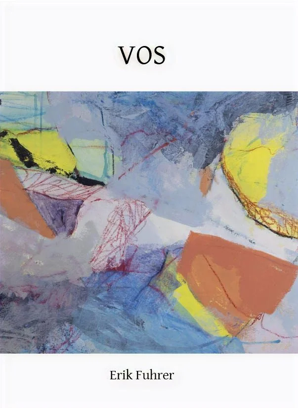 VOS by Erik Fuhrer, poetry and digital collage